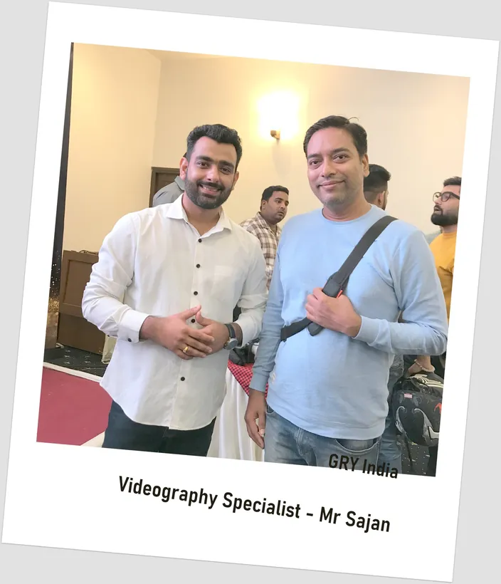 With videography specialist Mr Sajan, GRY India